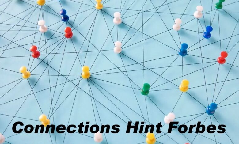 Connections Hint Forbes
